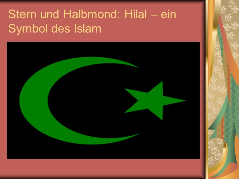 Stern und Halbmond: Hilal – ein Symbol des Islam